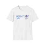 One Trip Only T-Shirt