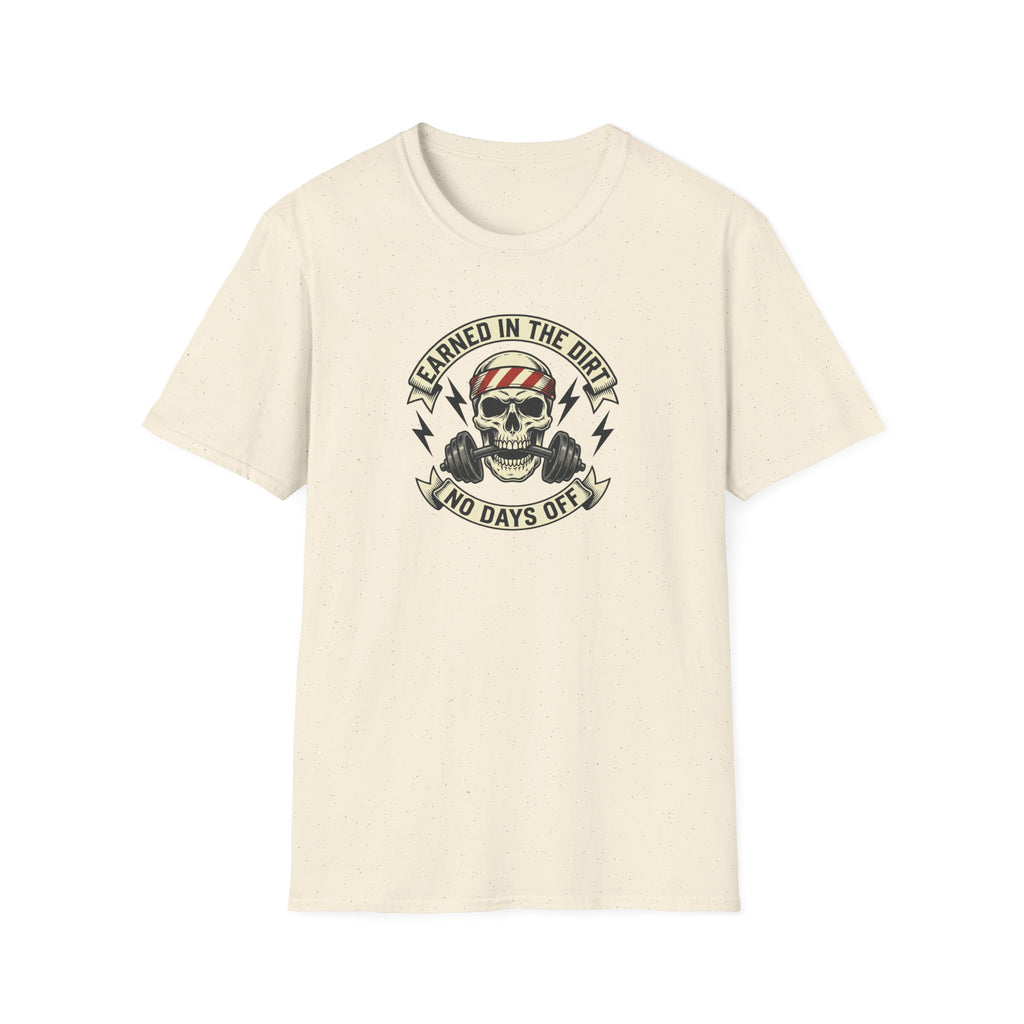 Earned in the Dirt T-Shirt