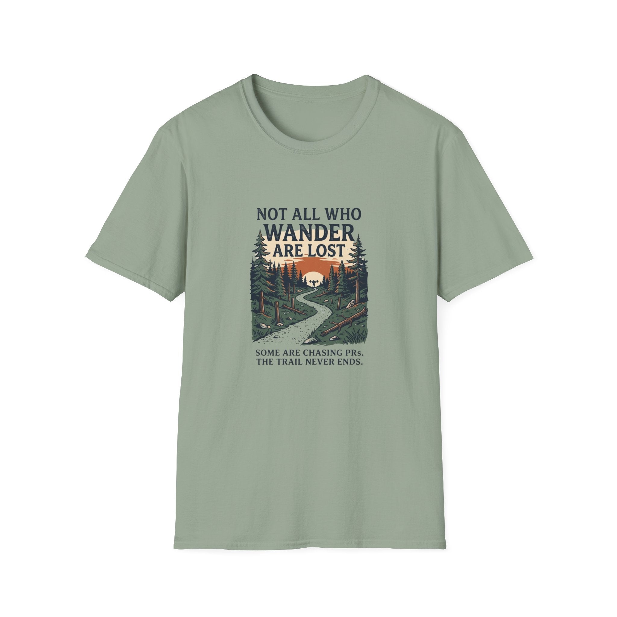 Not All Who Wander Are Lost T-Shirt