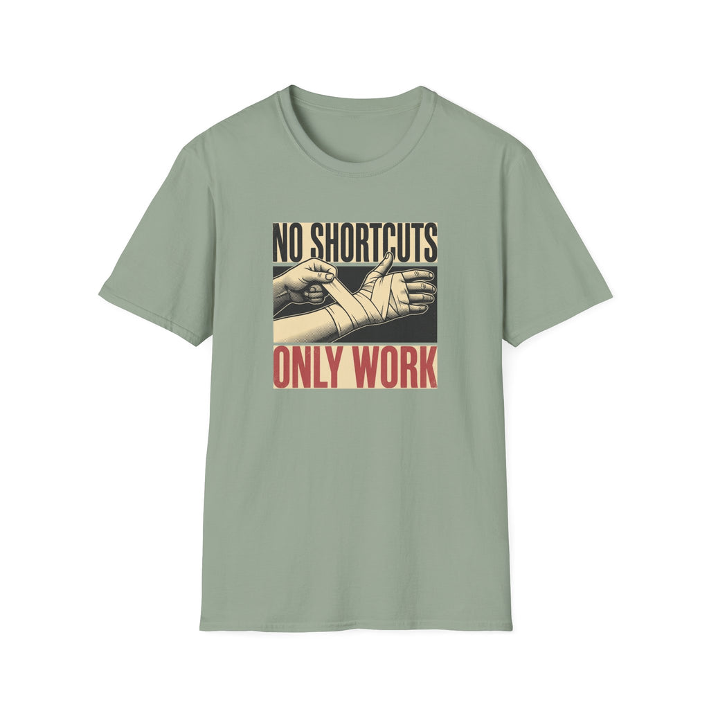 No Shortcuts T-Shirt