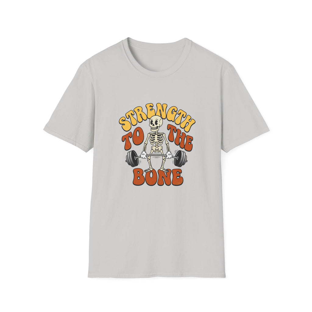 Strength to the Bone T-Shirt