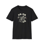 PR Or ER T-Shirt