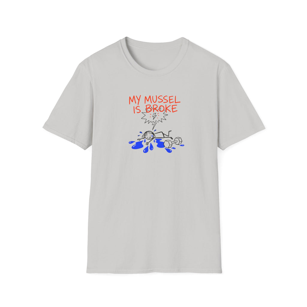 My Mussel Is Broke T-Shirt