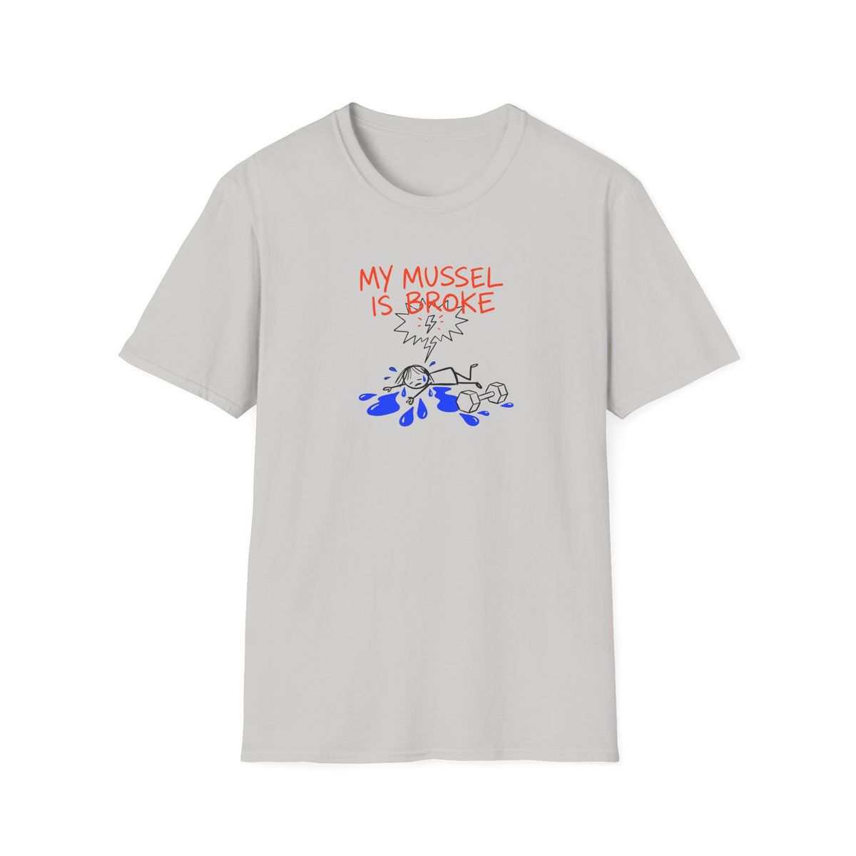My Mussel Is Broke T-Shirt