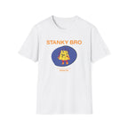 Stanky Bro T-Shirt