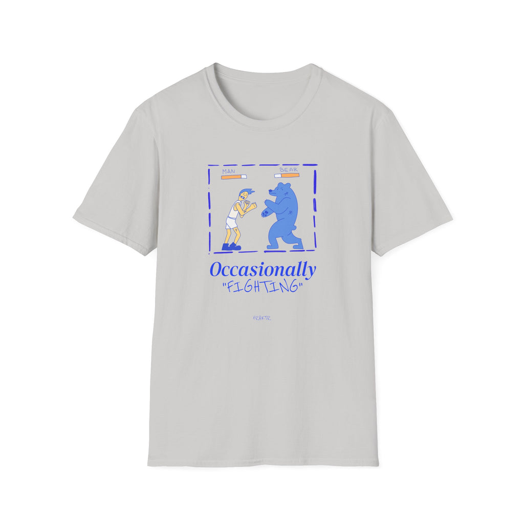 Occasionally Fighting T-Shirt