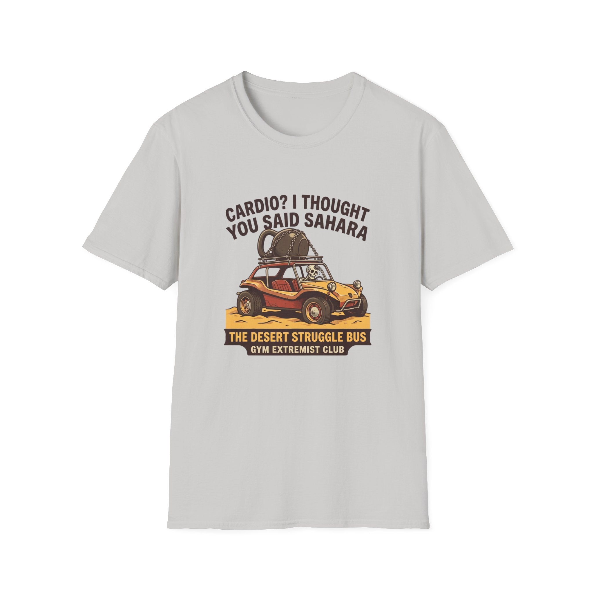 Cardio? I thought you said Sahara T-Shirt