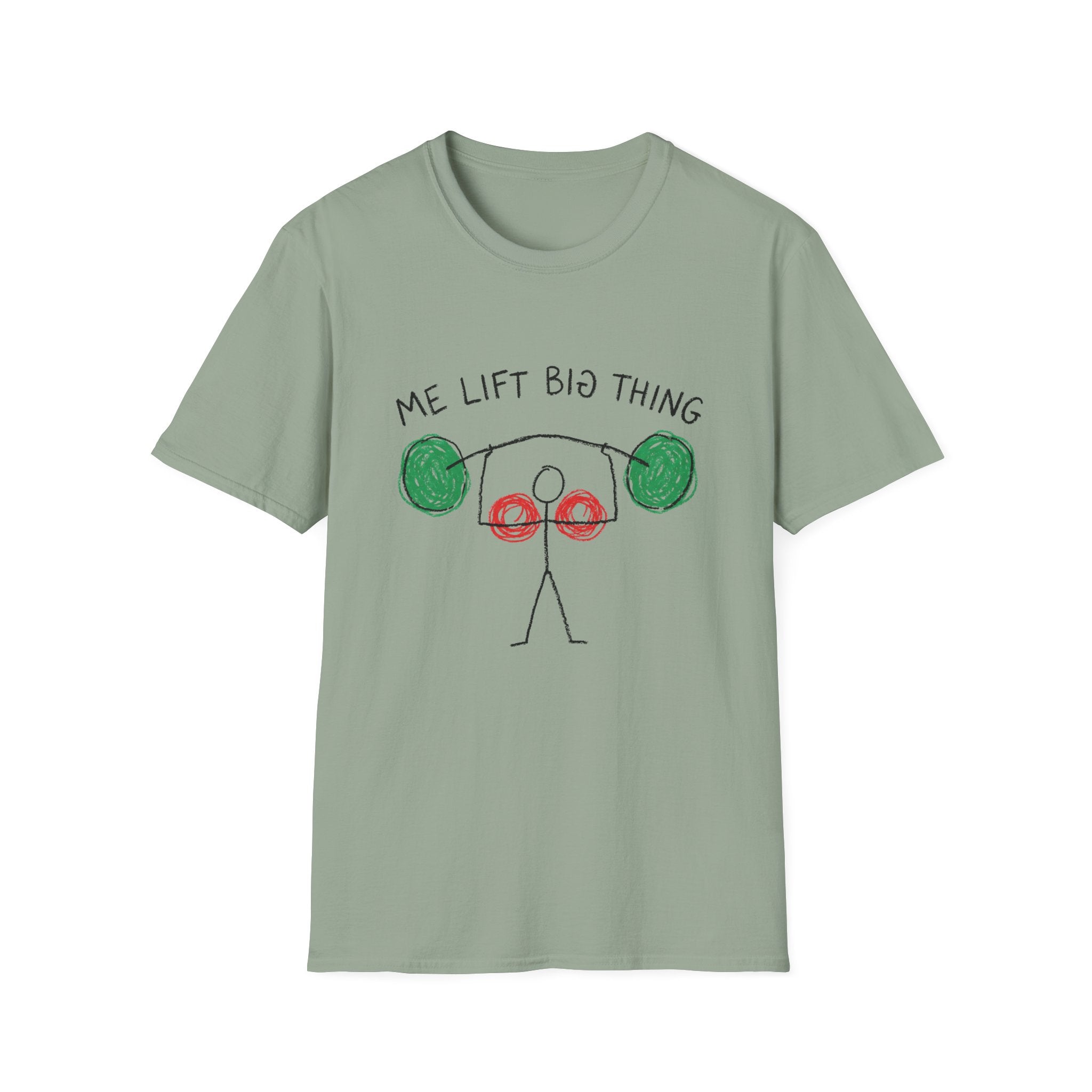 Me Lift Big Thing T-Shirt