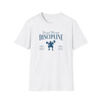 Forged Through Discipline T-Shirt