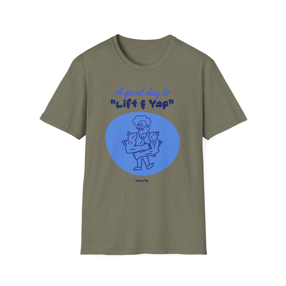 Lift and Yap T-Shirt