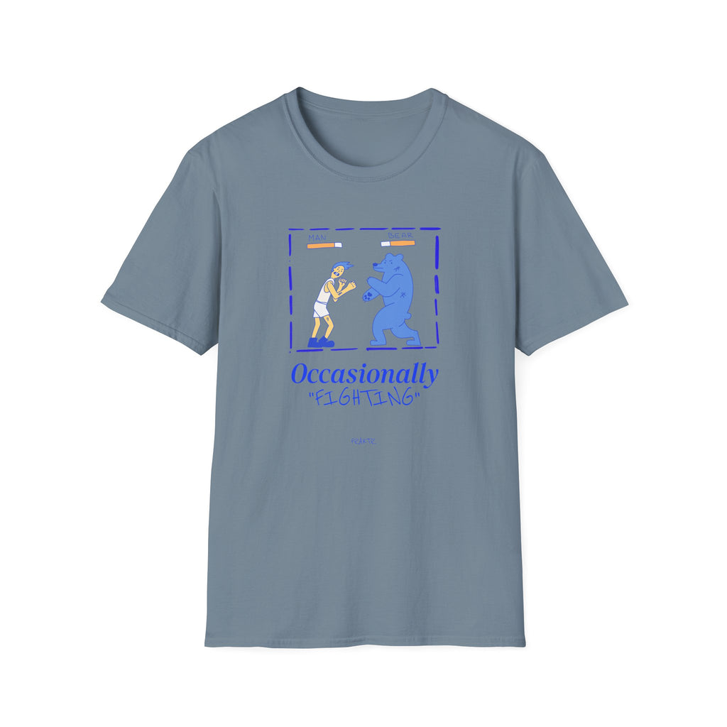 Occasionally Fighting T-Shirt