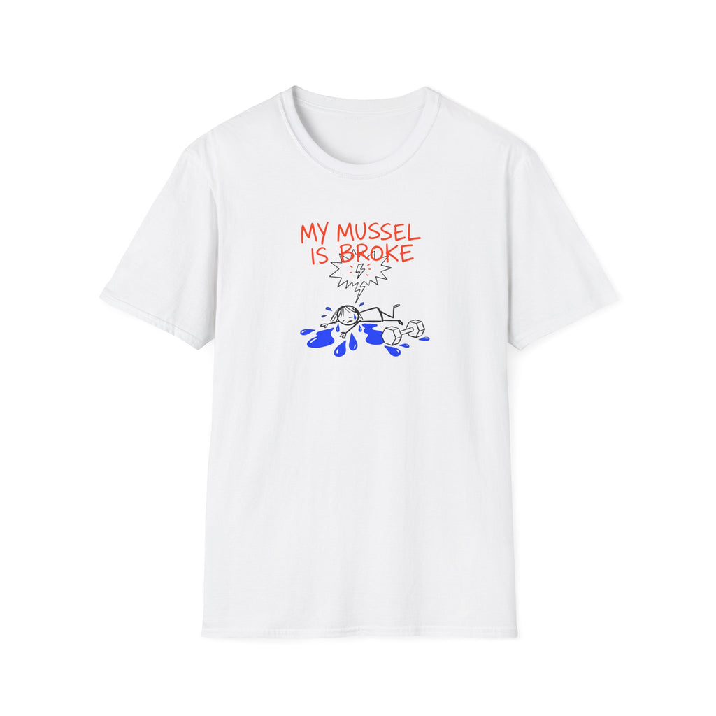 My Mussel Is Broke T-Shirt