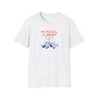 My Mussel Is Broke T-Shirt