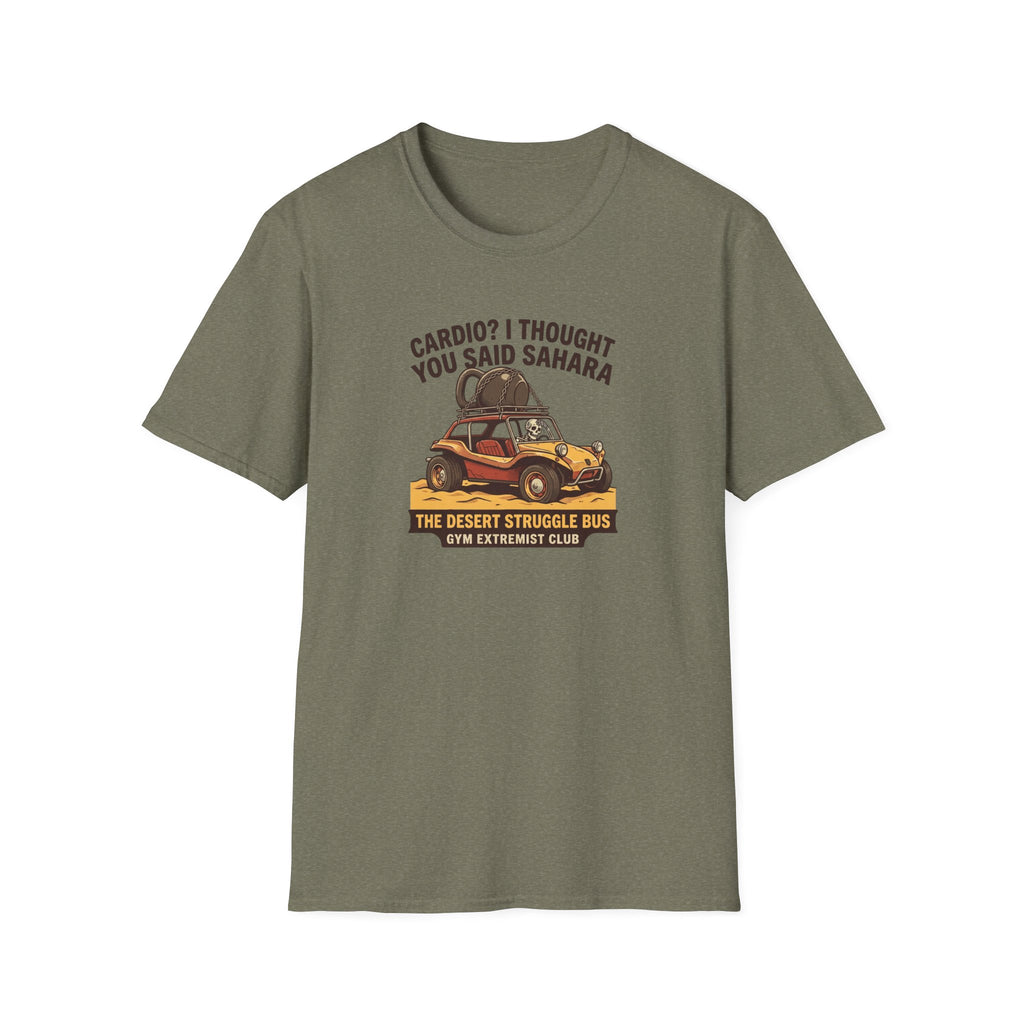 Cardio? I thought you said Sahara T-Shirt