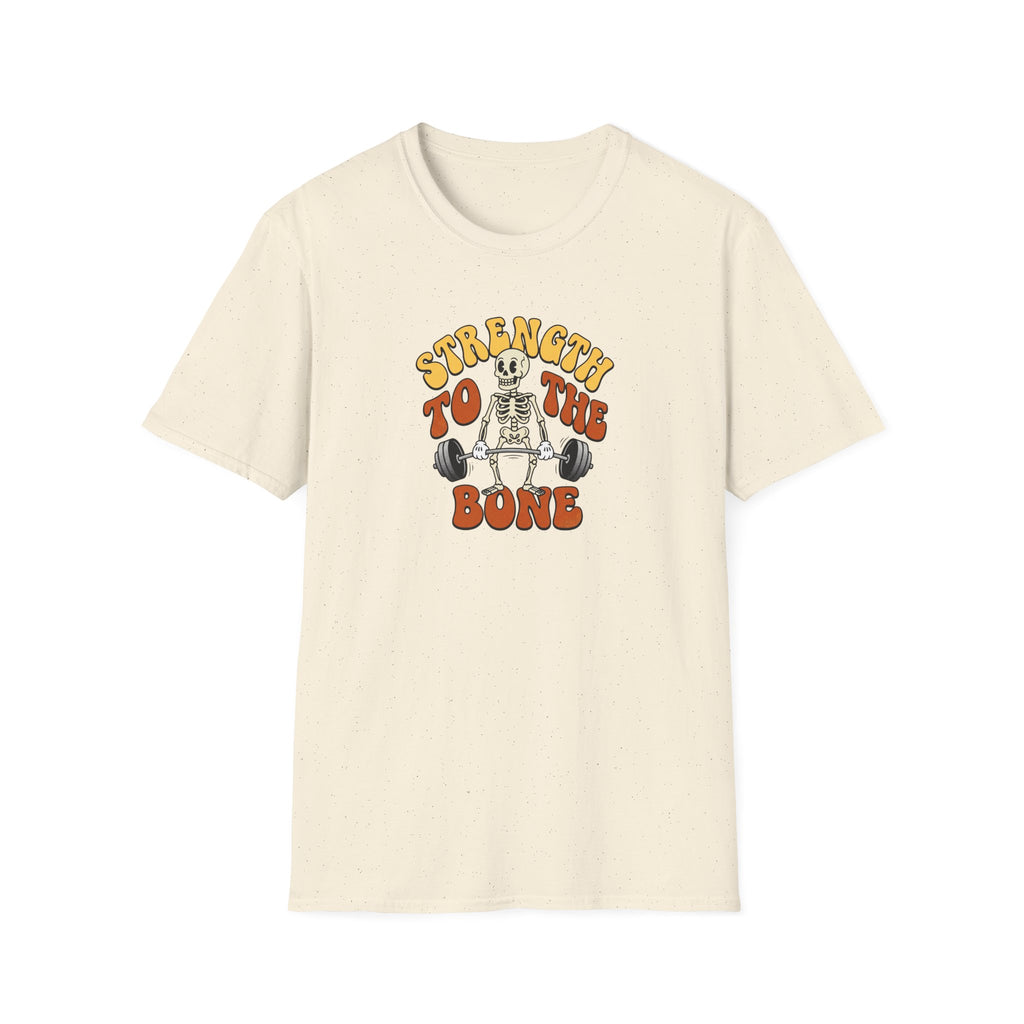 Strength to the Bone T-Shirt