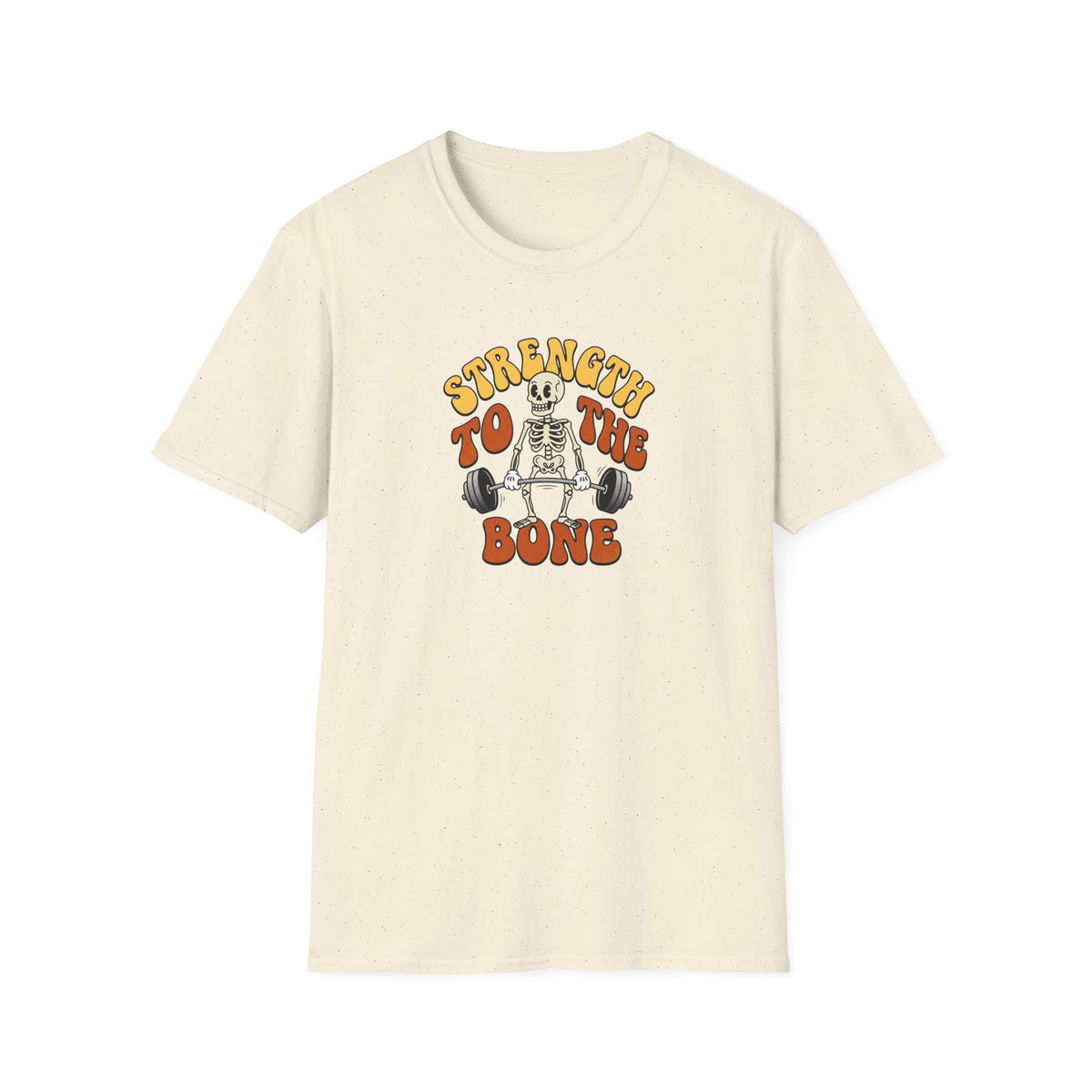 Strength to the Bone T-Shirt