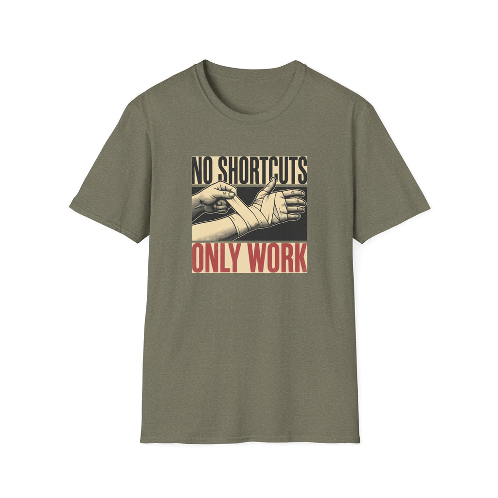 No Shortcuts T-Shirt
