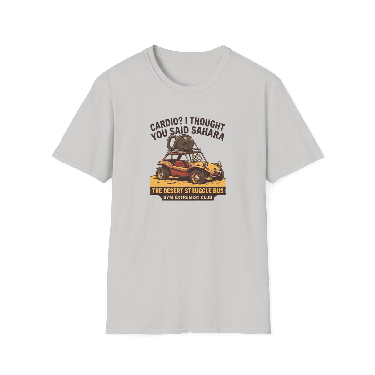 Cardio? I thought you said Sahara T-Shirt