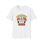 Strength to the Bone T-Shirt