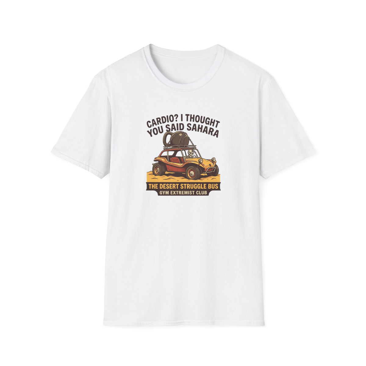 Cardio? I thought you said Sahara T-Shirt