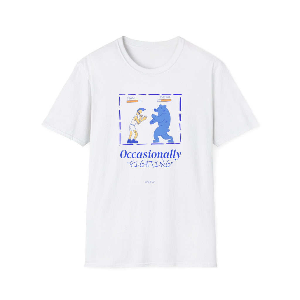 Occasionally Fighting T-Shirt