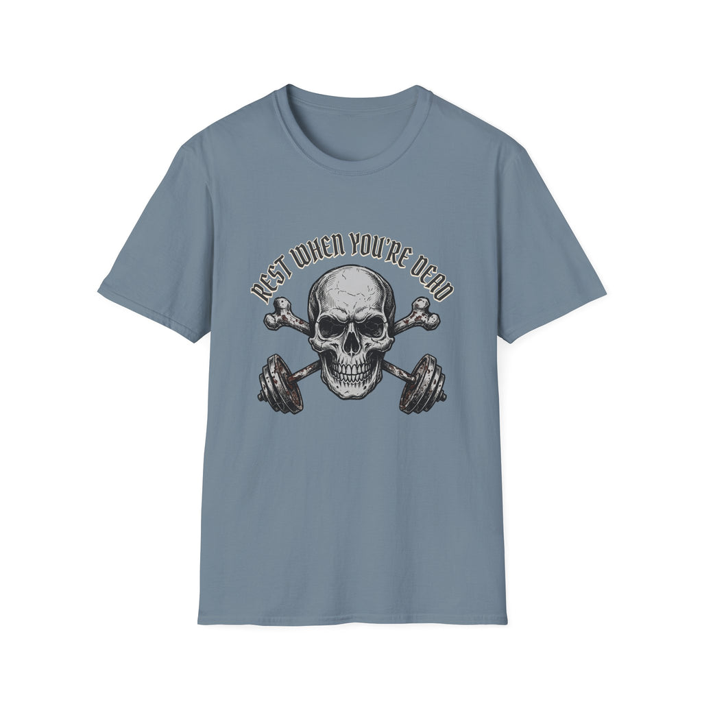 Rest When You're T-Shirt