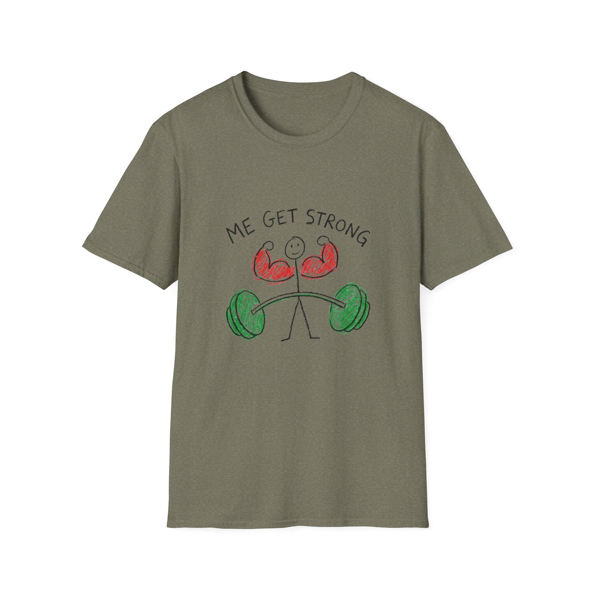 Me Get Strong T-Shirt