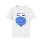 Lift and Yap T-Shirt