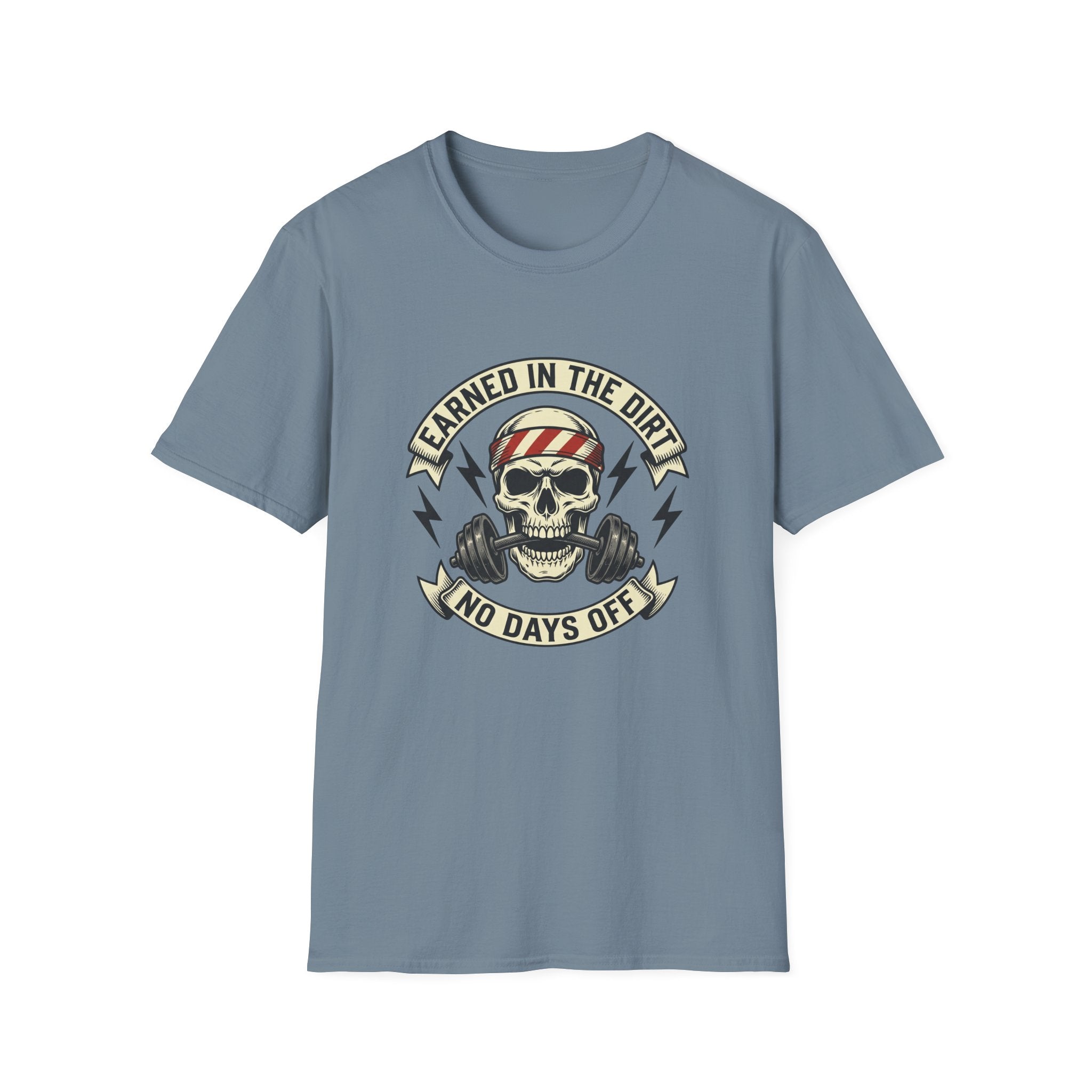 Earned in the Dirt T-Shirt