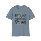 Lift The Heavy Thing T-Shirt