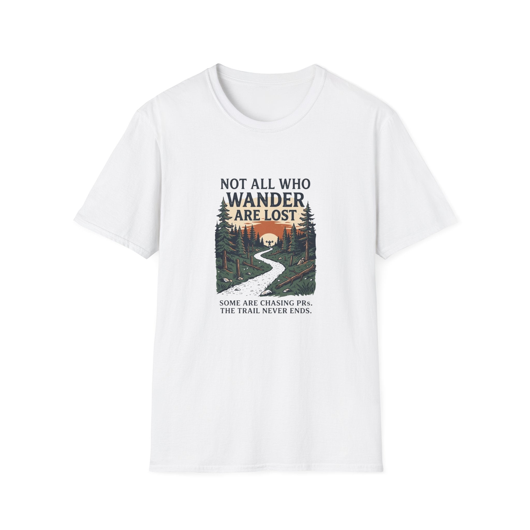 Not All Who Wander Are Lost T-Shirt