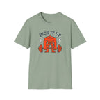 Pick It Up T-Shirt