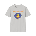 Stanky Bro T-Shirt