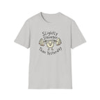 Slightly Stronger Than Yesterday T-Shirt