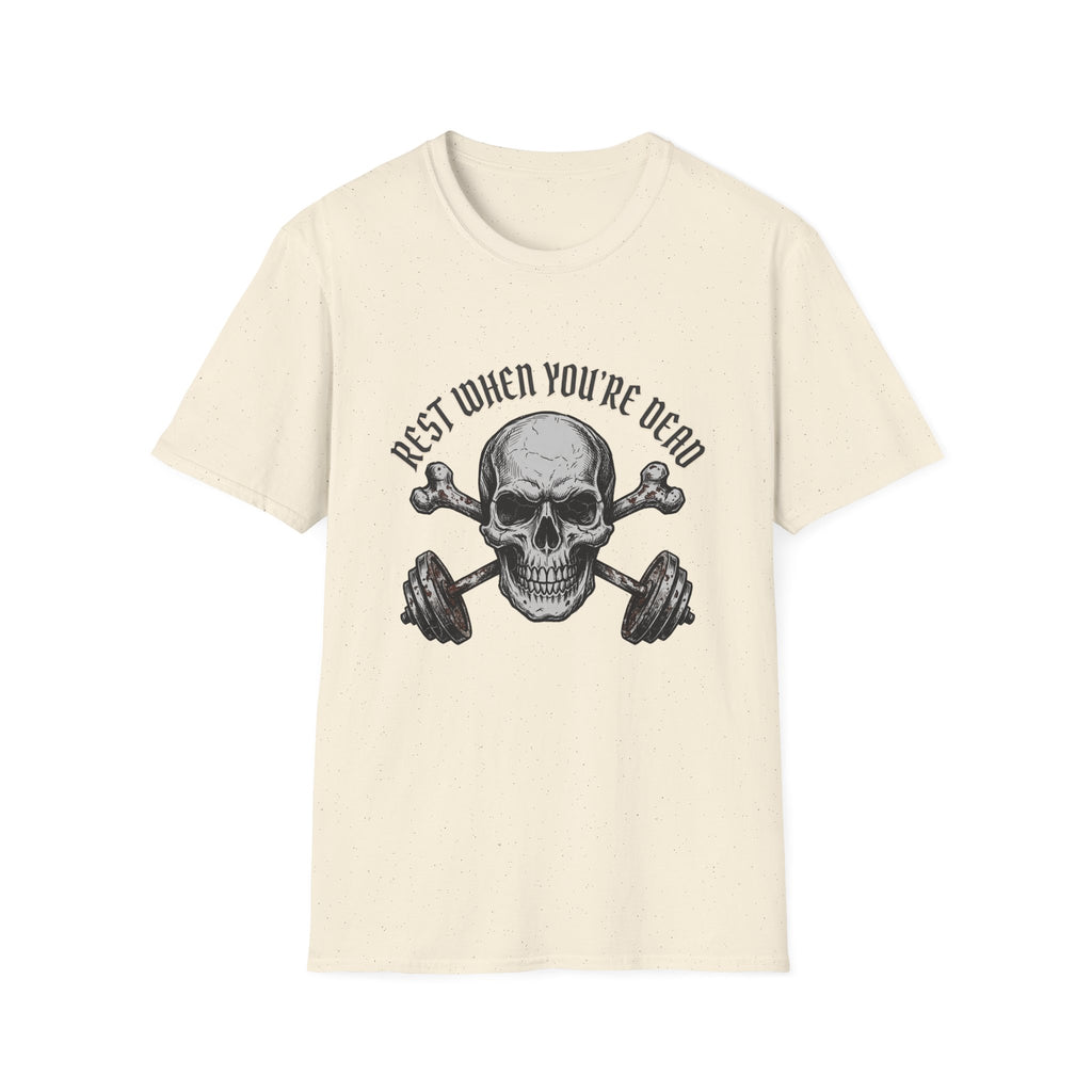 Rest When You're T-Shirt