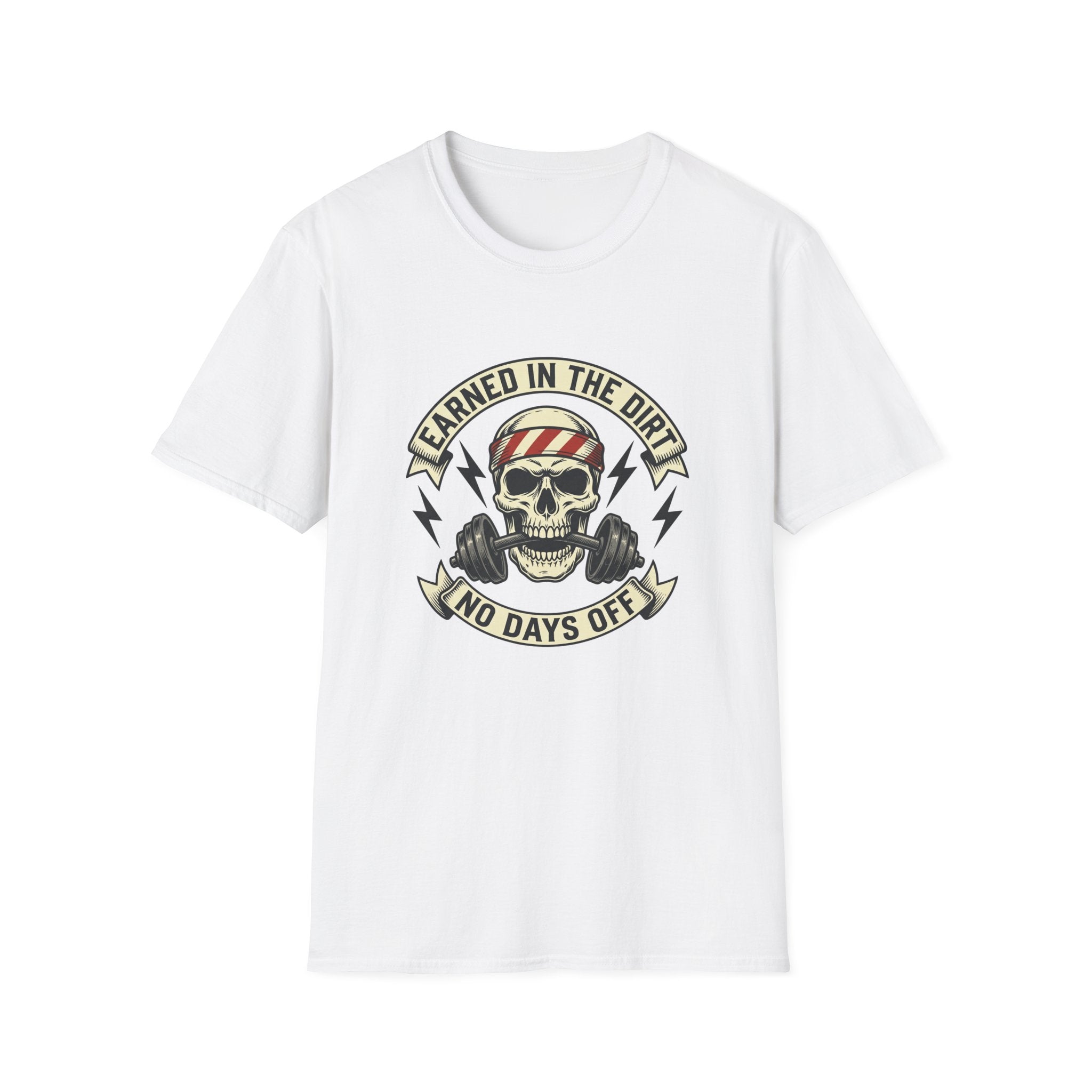 Earned In The Dirt T-Shirt