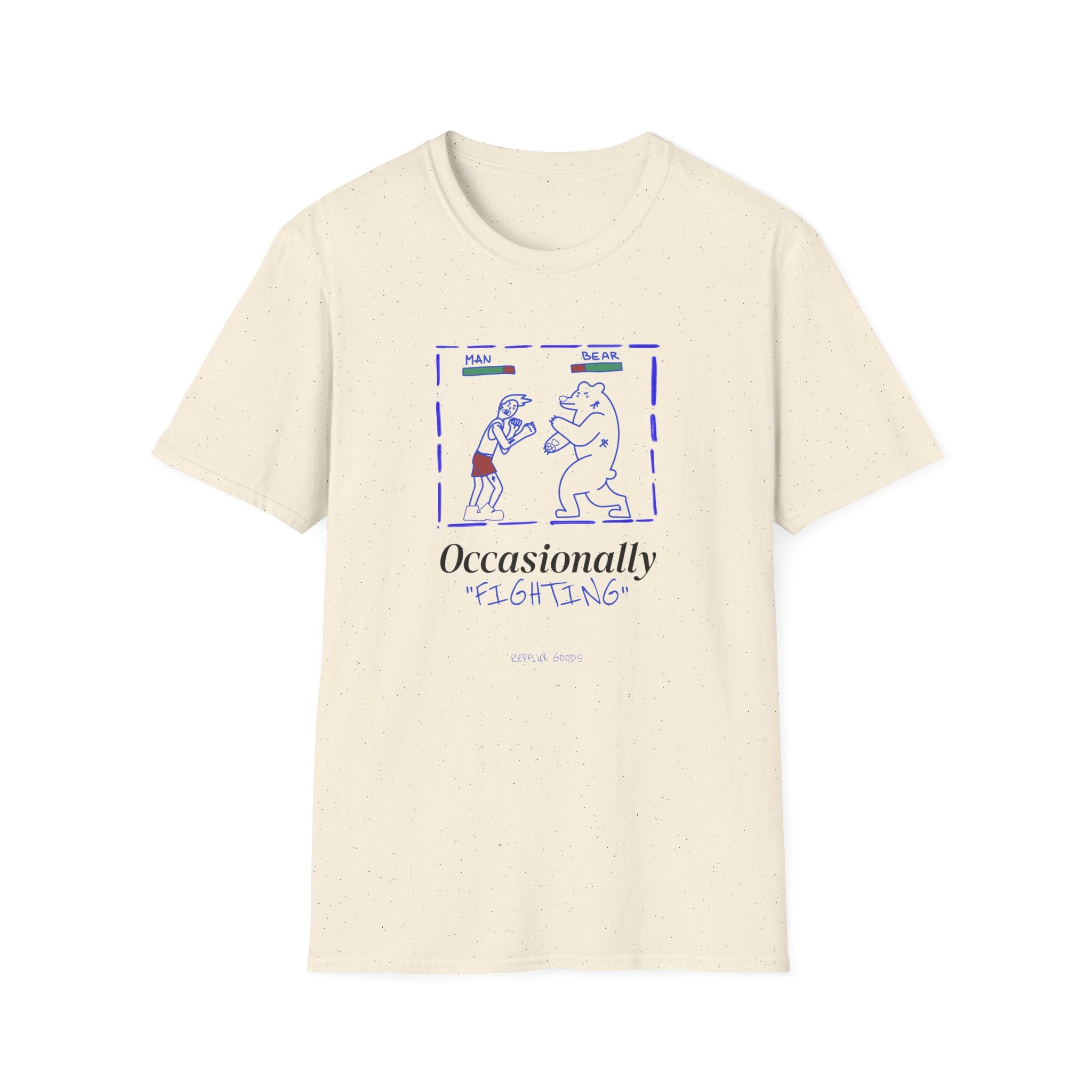 Occasionally Fighting T-Shirt