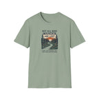 Not All Who Wander Are Lost T-Shirt