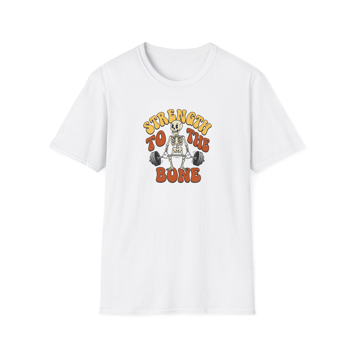 Strength to the Bone T-Shirt