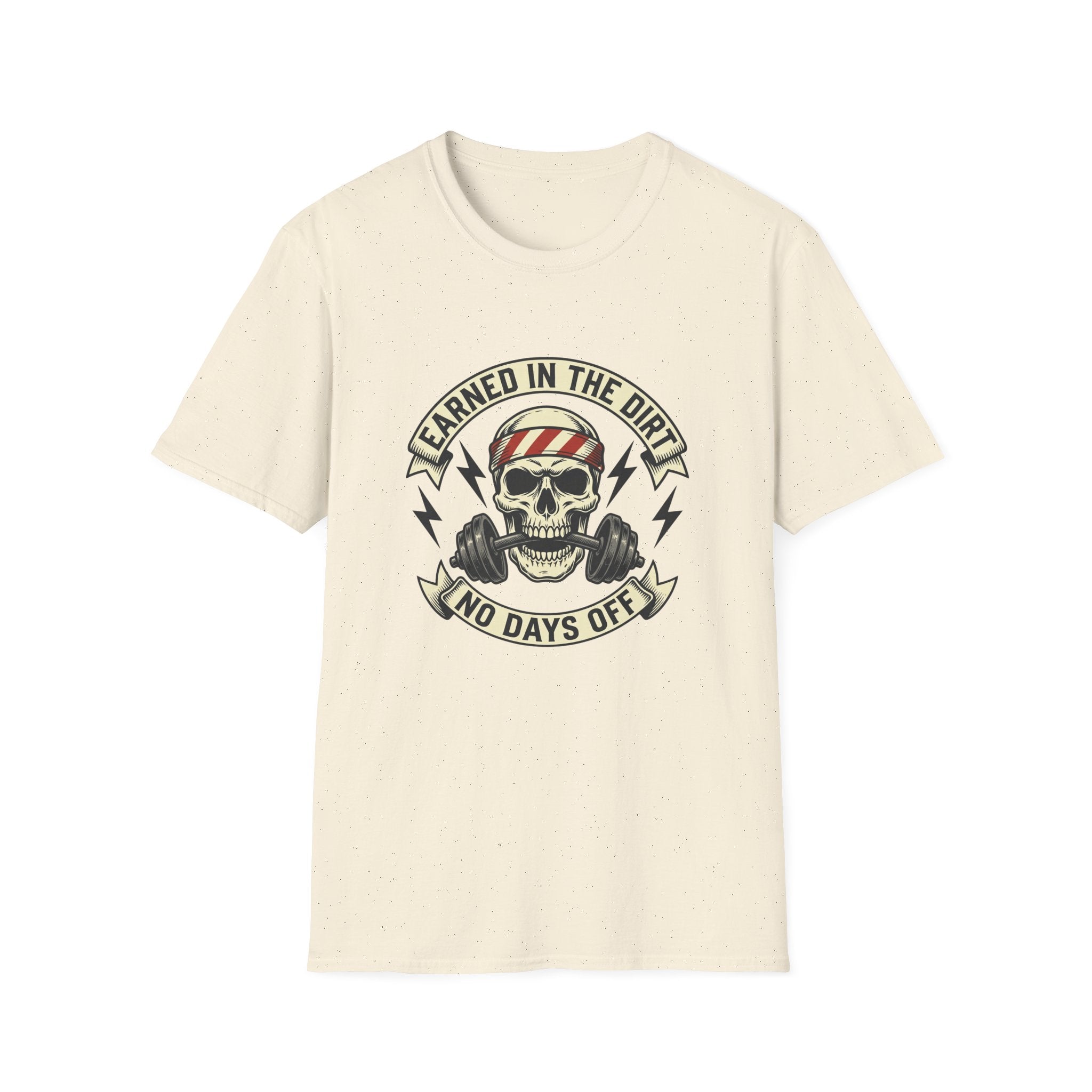 Earned in the Dirt T-Shirt