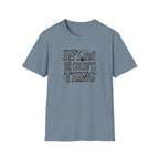 Lift The Heavy Thing T-Shirt