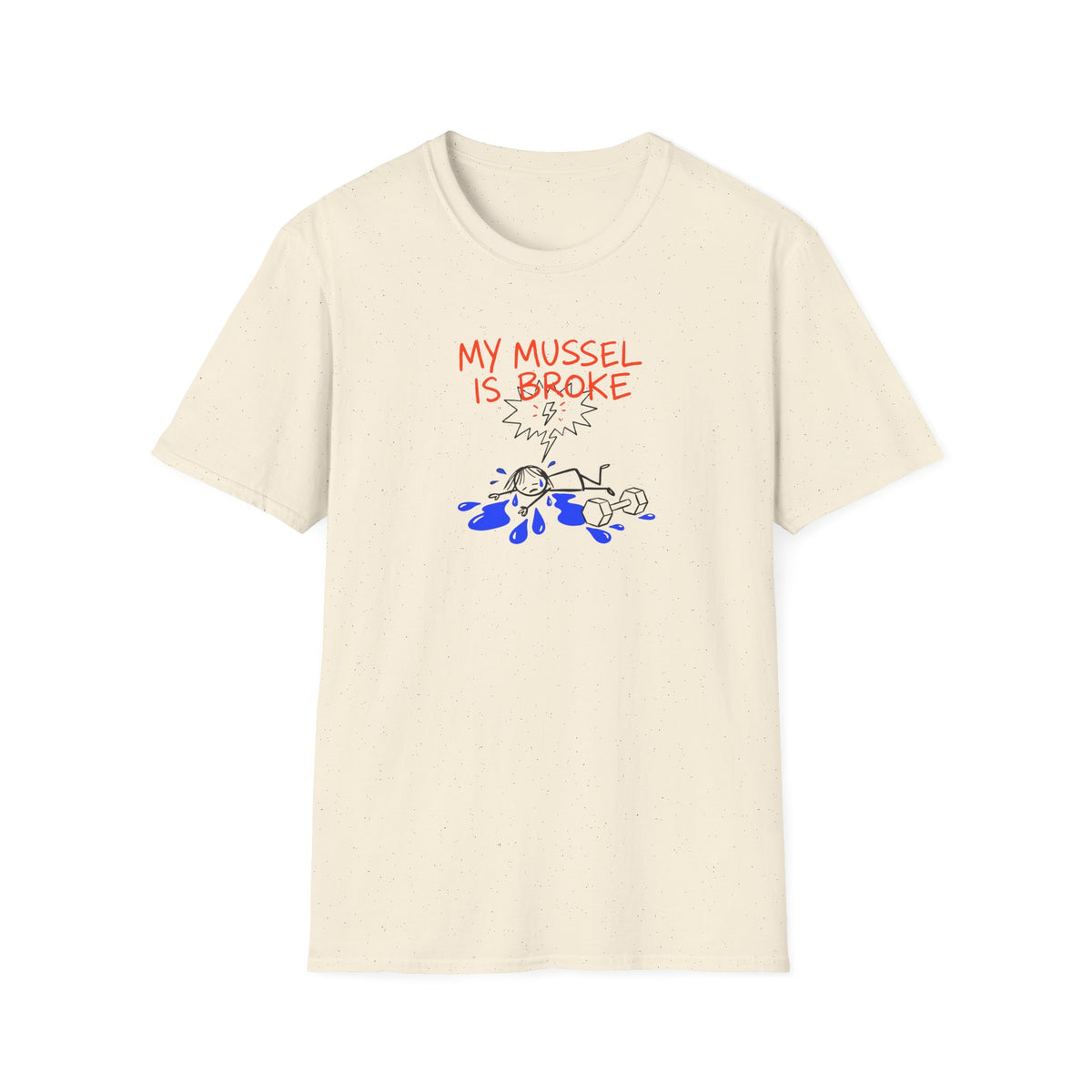 My Mussel Is Broke T-Shirt