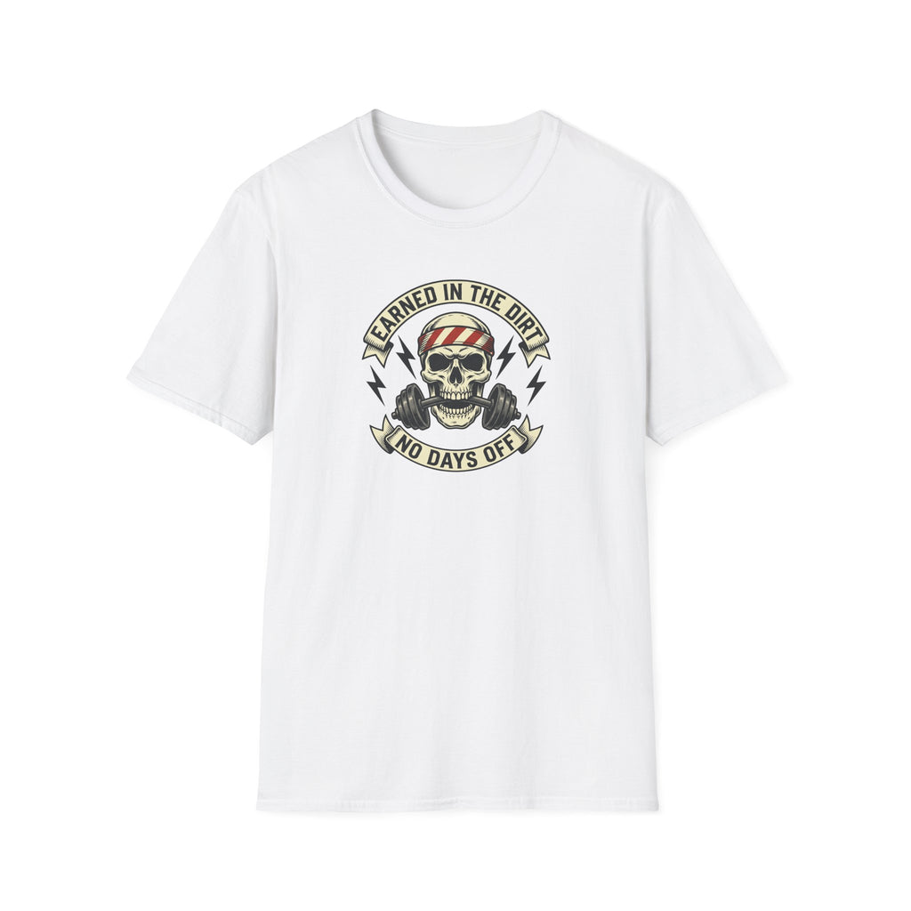 Earned in the Dirt T-Shirt