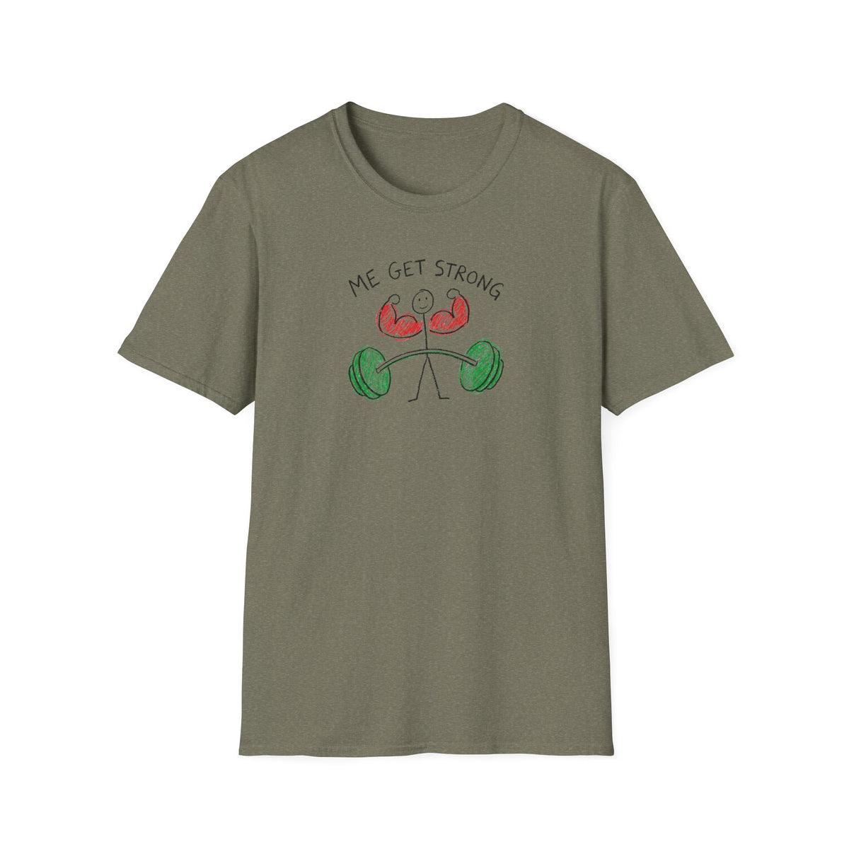 Me Get Strong T-Shirt